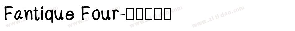 Fantique Four字体转换